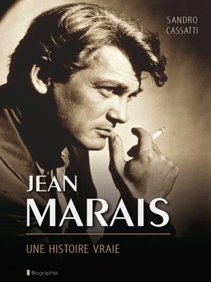 cover image of Jean Marais une histoire vraie